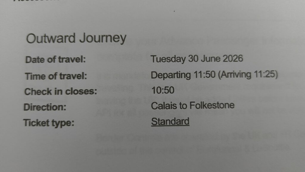 Our ticket showing our arrival time in the UK as being 25 minutes BEFORE our departure time from France - due to the 1 hour time difference.